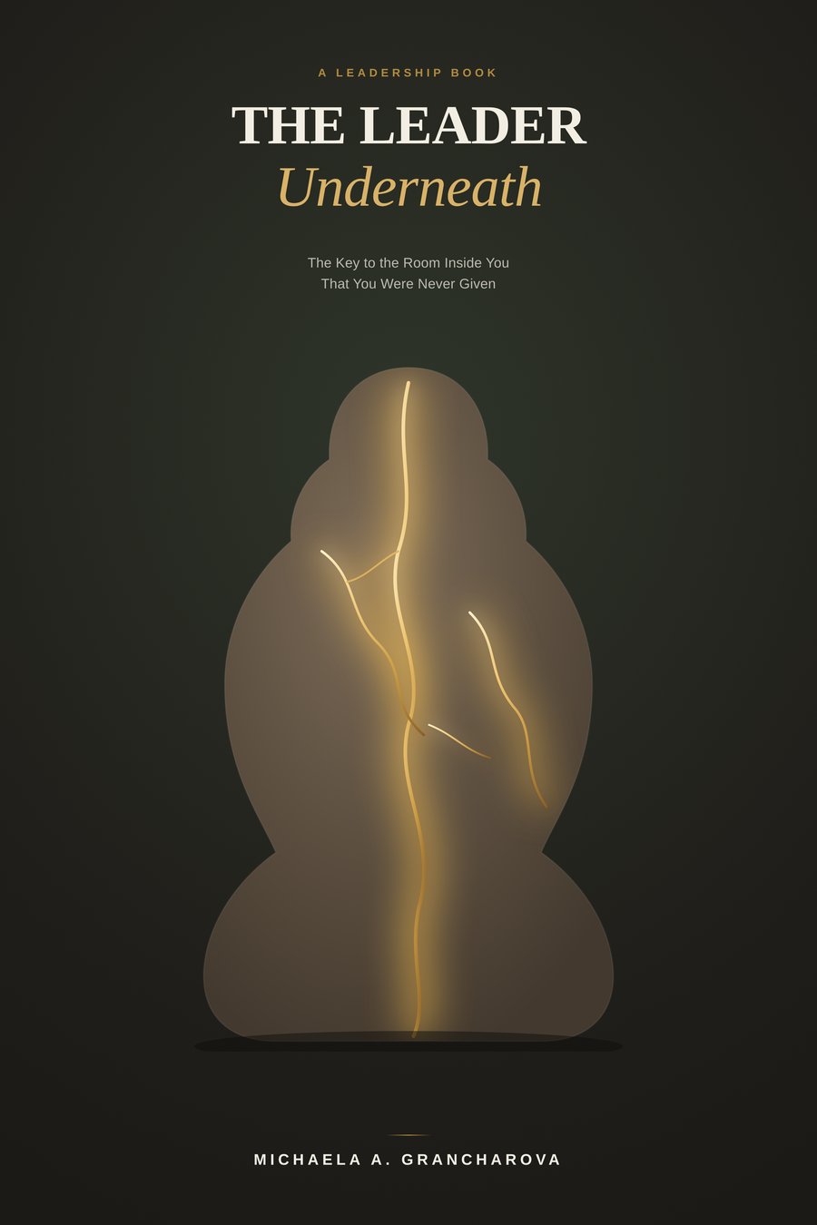 The Leader Underneath — book cover, a clay figure cracked open with gold light shining through